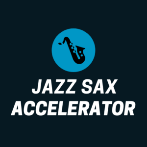 Jazz Sax Accelerator is our power-house jazz sax course that helps you dominate the essentials and accelerate your jazz sax playing
