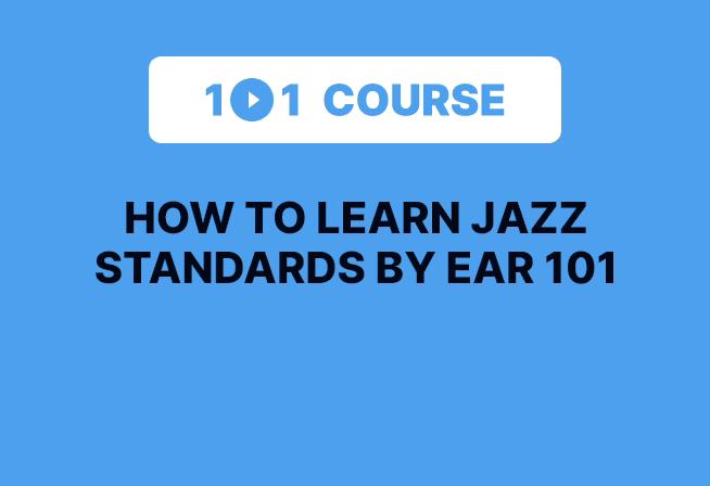 courses how to learn jazz standards by ear